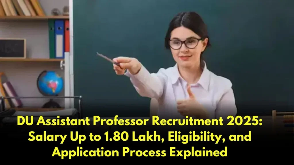 DU Assistant Professor Recruitment 2025