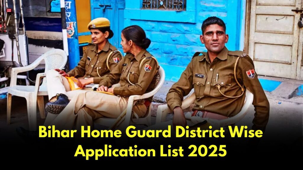 Bihar Home Guard District Wise Application List 2025